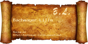 Bachmayer Lilla névjegykártya